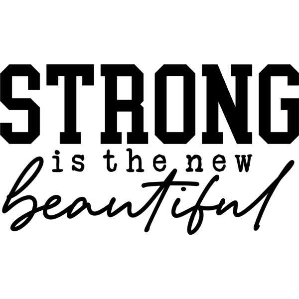 005 Strong Is The New Beautiful Thumbnail